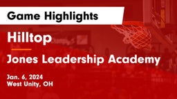 Hilltop  vs Jones Leadership Academy  Game Highlights - Jan. 6, 2024