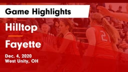 Hilltop  vs Fayette  Game Highlights - Dec. 4, 2020