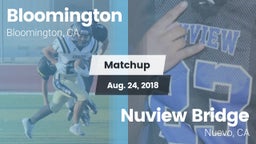 Matchup: Bloomington High vs. Nuview Bridge  2018