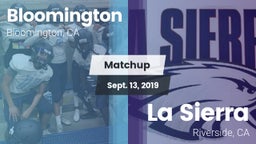 Matchup: Bloomington High vs. La Sierra  2019