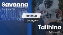 Matchup: Savanna  vs. Talihina  2018