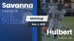 Matchup: Savanna  vs. Hulbert  2018