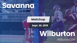 Matchup: Savanna  vs. Wilburton  2019