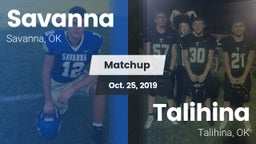 Matchup: Savanna  vs. Talihina  2019