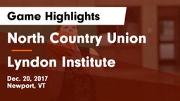 North Country Union  vs Lyndon Institute Game Highlights - Dec. 20, 2017