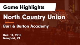 North Country Union  vs Burr & Burton Academy  Game Highlights - Dec. 14, 2018