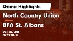 North Country Union  vs BFA St. Albans Game Highlights - Dec. 22, 2018