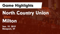 North Country Union  vs Milton Game Highlights - Jan. 19, 2019