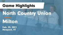 North Country Union  vs Milton  Game Highlights - Feb. 25, 2021