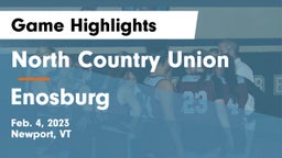 North Country Union  vs Enosburg Game Highlights - Feb. 4, 2023