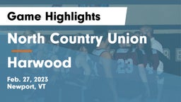 North Country Union  vs Harwood Game Highlights - Feb. 27, 2023