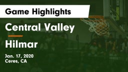 Central Valley  vs Hilmar Game Highlights - Jan. 17, 2020