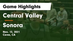 Central Valley  vs Sonora  Game Highlights - Nov. 13, 2021