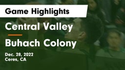 Central Valley  vs Buhach Colony Game Highlights - Dec. 28, 2022