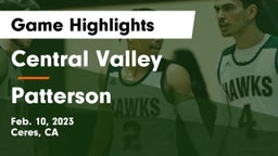 Central Valley  vs Patterson  Game Highlights - Feb. 10, 2023