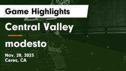 Central Valley  vs modesto  Game Highlights - Nov. 28, 2023