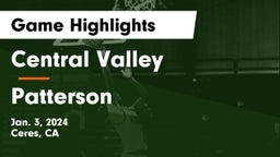 Central Valley  vs Patterson  Game Highlights - Jan. 3, 2024