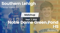 Matchup: Southern Lehigh vs. Notre Dame Green Pond HS 2018