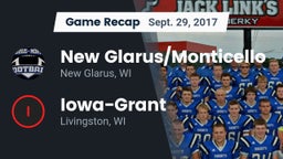 Recap: New Glarus/Monticello  vs. Iowa-Grant  2017