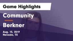 Community  vs Berkner  Game Highlights - Aug. 15, 2019