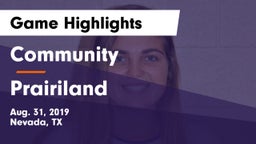 Community  vs Prairiland  Game Highlights - Aug. 31, 2019