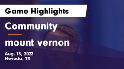 Community  vs mount vernon Game Highlights - Aug. 13, 2022