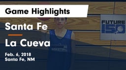 Santa Fe  vs La Cueva Game Highlights - Feb. 6, 2018