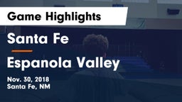 Santa Fe  vs Espanola Valley  Game Highlights - Nov. 30, 2018
