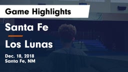 Santa Fe  vs Los Lunas  Game Highlights - Dec. 18, 2018