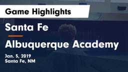 Santa Fe  vs Albuquerque Academy  Game Highlights - Jan. 5, 2019