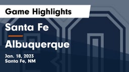 Santa Fe  vs Albuquerque  Game Highlights - Jan. 18, 2023