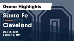 Santa Fe  vs Cleveland  Game Highlights - Dec. 8, 2023