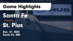 Santa Fe  vs St. Pius Game Highlights - Dec. 27, 2023
