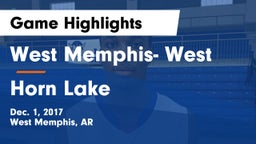 West Memphis- West vs Horn Lake Game Highlights - Dec. 1, 2017