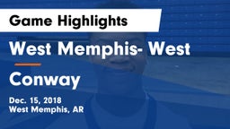 West Memphis- West vs Conway  Game Highlights - Dec. 15, 2018