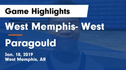 West Memphis- West vs Paragould  Game Highlights - Jan. 18, 2019
