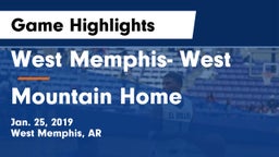 West Memphis- West vs Mountain Home  Game Highlights - Jan. 25, 2019