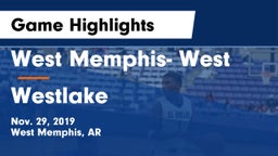 West Memphis- West vs Westlake Game Highlights - Nov. 29, 2019