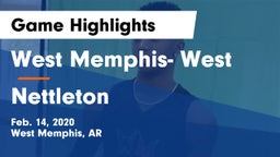 West Memphis- West vs Nettleton  Game Highlights - Feb. 14, 2020