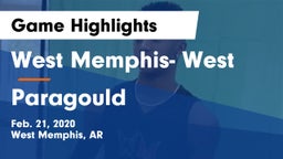 West Memphis- West vs Paragould  Game Highlights - Feb. 21, 2020