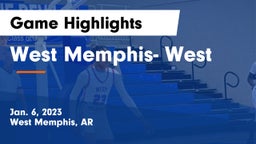 West Memphis- West Game Highlights - Jan. 6, 2023