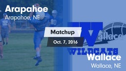 Matchup: Arapahoe  vs. Wallace  2016