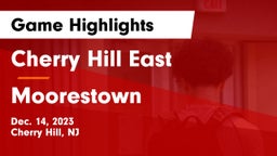 Cherry Hill East  vs Moorestown  Game Highlights - Dec. 14, 2023