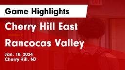 Cherry Hill East  vs Rancocas Valley  Game Highlights - Jan. 10, 2024