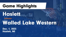 Haslett  vs Walled Lake Western  Game Highlights - Dec. 1, 2023