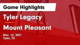 Tyler Legacy  vs Mount Pleasant  Game Highlights - Nov. 16, 2021
