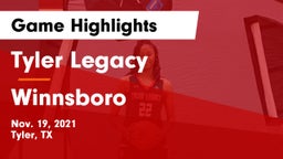 Tyler Legacy  vs Winnsboro Game Highlights - Nov. 19, 2021