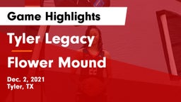 Tyler Legacy  vs Flower Mound  Game Highlights - Dec. 2, 2021