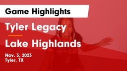 Tyler Legacy  vs Lake Highlands  Game Highlights - Nov. 3, 2023