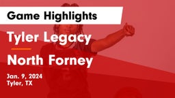 Tyler Legacy  vs North Forney  Game Highlights - Jan. 9, 2024